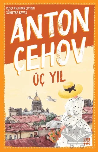 Üç Yıl – Anton Pavloviç Çehov – Dokuz Yayınları kitap kapağı