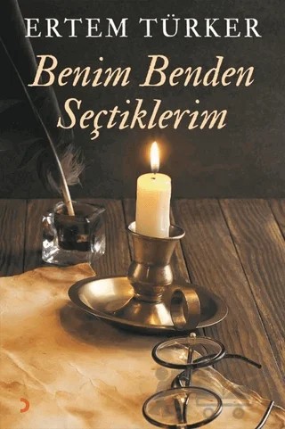 Benim Benden Seçtiklerim – Ertem Türker – Cinius Yayınları kitap kapağı