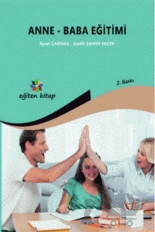 Anne Baba Eğitimi – Aysel Çağdaş, Zarife Seçer Şahin – Eğiten Kitap kitap kapağı
