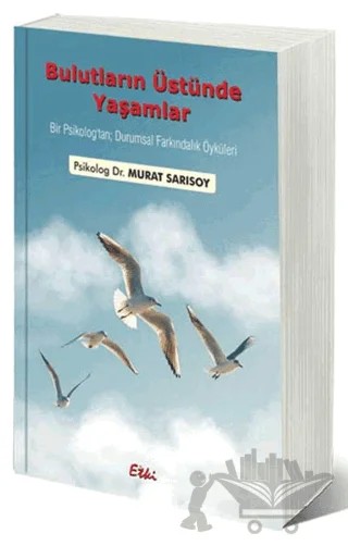 Bulutların Üstünde Yaşamlar – Murat Sarısoy – Etki Yayınları kitap kapağı
