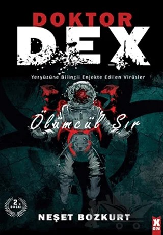 Doktor Dex: Ölümcül Sır – Neşet Bozkurt – X10 Kitap kitap kapağı