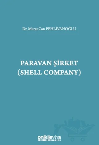 Paravan Şirket (Shell Company) – Murat Can Pehlivanoğlu – On İki Levha Yayınları kitap kapağı