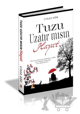 Tuzu Uzatır mısın Hayat – Cihad Kök – Akis Kitap kitap kapağı