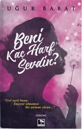 Beni Kaç Harf Sevdin – Uğur Babat – Çınaraltı Yayınları kitap kapağı