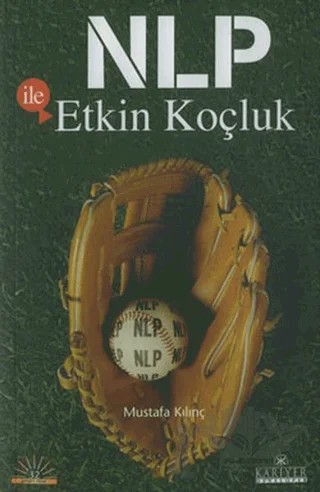 NPL ile Etkin Koçluk – Mustafa Kılınç – Kariyer Yayınları kitap kapağı