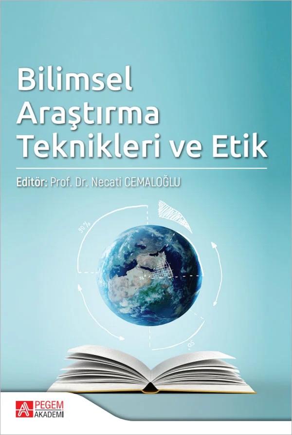 Bilimsel Araştırma Teknikleri ve Etik – Necati Cemaloğlu, Deniz Örücü, Elif Daşçı Sönmez, Emel Tüzel İşeri, Ercan Yılmaz – Pegem Akademi Yayıncılık kitap kapağı