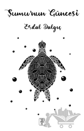 Şumu’nun Güncesi – Erdal Dalgıç – Sis Yayıncılık kitap kapağı