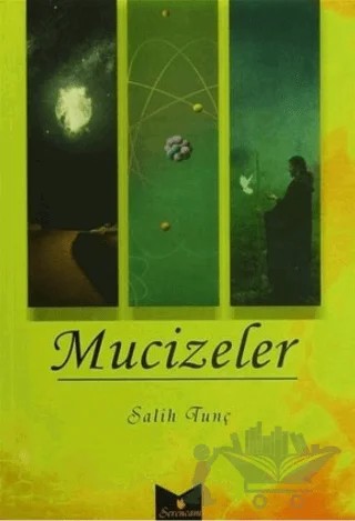 Mucizeler – Salih Tunç – Serencam Yayınevi kitap kapağı