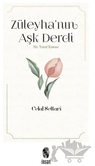 Züleyha’nın Aşk Derdi – Celal Settari – İnsan Yayınları kitap kapağı