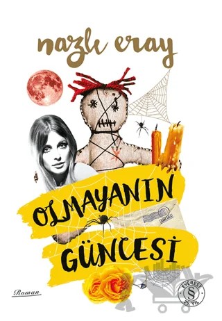 Olmayanın Güncesi – Nazlı Eray – Everest Yayınları kitap kapağı