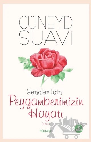 Gençler için Peygamberimizin Hayatı – Cüneyd Suavi – Foliant Yayınları kitap kapağı