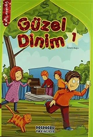 Güzel Dinim 1 – Kolektif – Dosdoğru Yayıncılık kitap kapağı