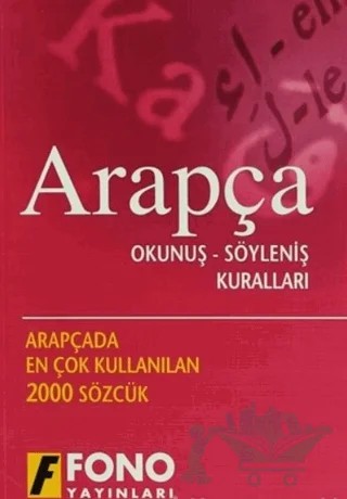 Arapça Okunuş - Söyleniş Kuralları – Kolektif – Fono Yayınları kitap kapağı