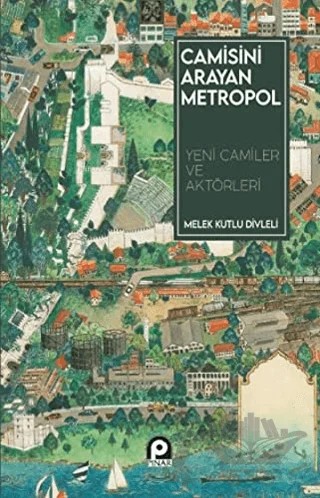 Camisini Arayan Metropol – Melek Kutlu Divleli – Pınar Yayınları kitap kapağı