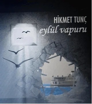 Eylül Vapuru – Hikmet Tunç – Kurgu Kültür Merkezi kitap kapağı