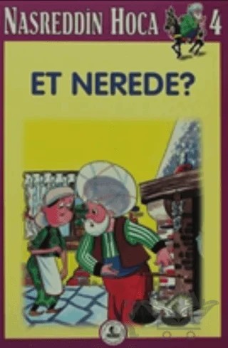 Nasreddin Hoca 4 Et Nerede – Anonim – İnkılap Kitabevi kitap kapağı