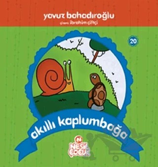 Akıllı Kaplumbağa – Yavuz Bahadıroğlu – Nesil Çocuk Yayınları kitap kapağı