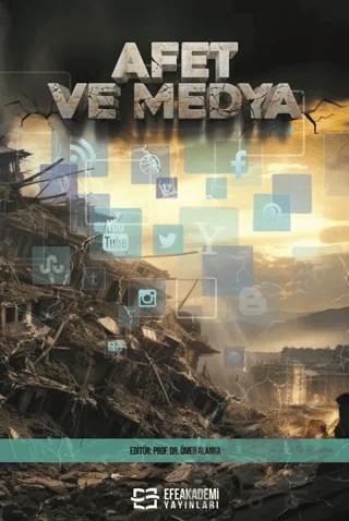 Afet ve Medya – Ömer Alanka – Efe Akademi Yayınları kitap kapağı