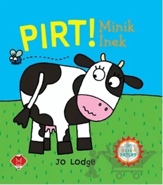 Pırt! Minik İnek – Jo Lodge – Mikado Yayınları kitap kapağı