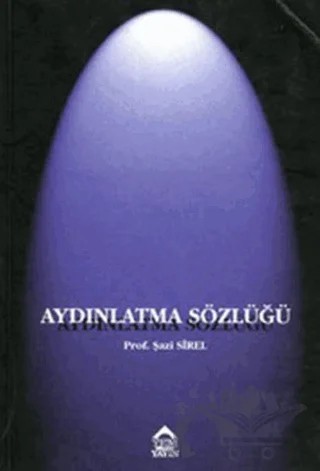 Aydınlatma Sözlüğü – Şazi Sirel – YEM Yayın kitap kapağı