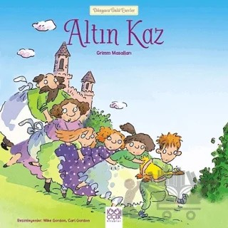 Altın Kaz - Dünyaca Ünlü Eserler – Kolektif – 1001 Çiçek Kitaplar kitap kapağı