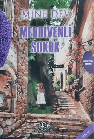 Merdivenli Sokak – Mine Dev – Cağaloğlu Yayınevi kitap kapağı
