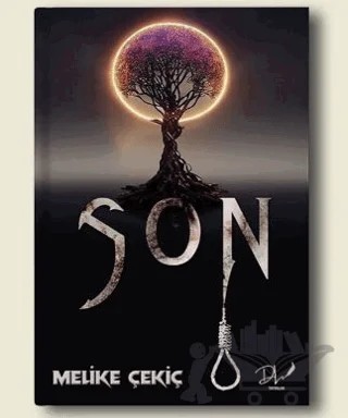 Son – Melike Çekiç – Dls Yayınları kitap kapağı
