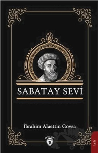 Sabatay Sevi – İbrahim Alaettin Gövsa – Dorlion Yayınları kitap kapağı