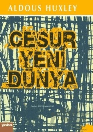 Cesur Yeni Dünya – Aldous Huxley – Yaba Yayınları kitap kapağı
