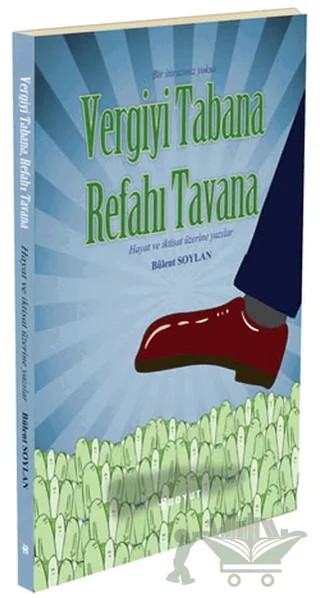 Vergiyi Tabana Refahı Tavana – Bülent Soylan – Boyut Yayın Grubu kitap kapağı