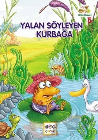 Yeşil Orman - 5 Yalan Söyleyen Kurbağa – Muhammed Kasımi – Nar Çocuk kitap kapağı