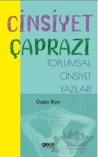 Cinsiyet Çaprazı – Özgün Biçer – Gece Kitaplığı kitap kapağı