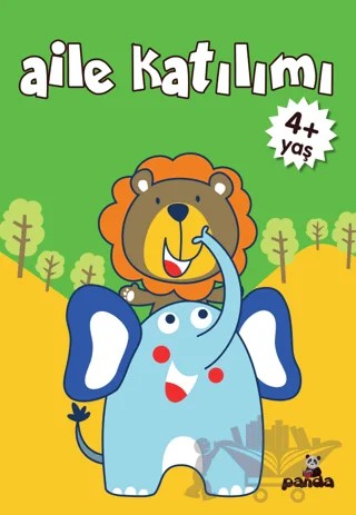 Aile Katılımı +4 Yaş – Gülizar Çilliyüz Çetinkaya – Beyaz Panda Yayınları kitap kapağı