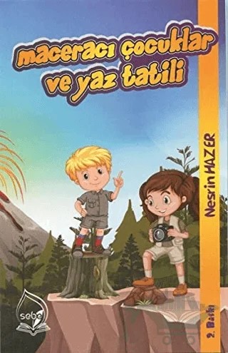 Maceracı Çocuklar ve Yaz Tatili – Nesrin Hazer – Sebe Yayınları kitap kapağı