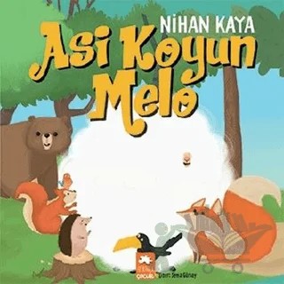 Asi Koyun Melo – Nihan Kaya – Eksik Parça Yayınları kitap kapağı