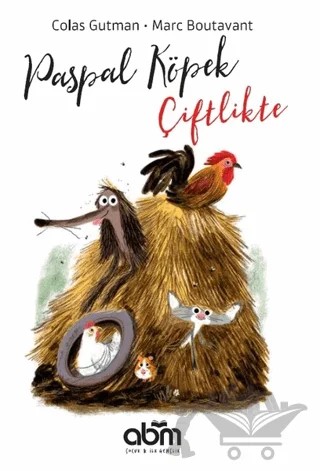 Paspal Köpek Çiftlikte – Colas Gutman – Abm Yayınevi kitap kapağı