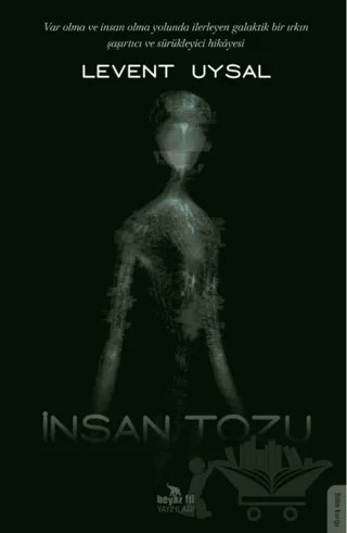 İnsan Tozu – Levent Uysal – Beyaz Fil Yayınları kitap kapağı