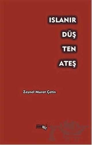 Islanır Düş Ten Ateş – Zeynel Murat Çetin – Sınırsız Kitap kitap kapağı