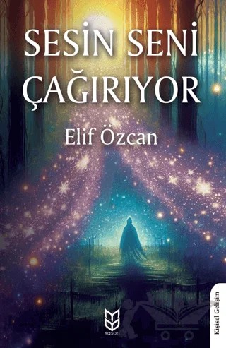 Sesin Seni Çağırıyor – Elif Özcan – Yason Yayıncılık kitap kapağı