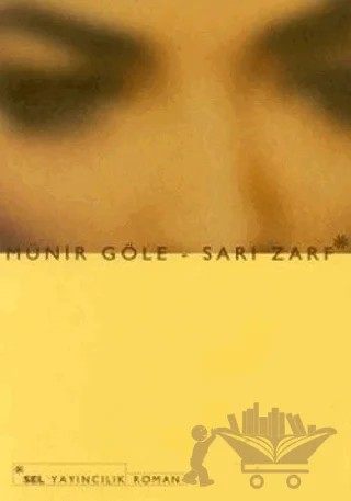 Sarı Zarf – Münir Göle – Sel Yayıncılık kitap kapağı