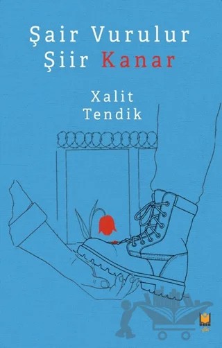 Şair Vurulur Şiir Kanar – Xalit Tendik – Lil Yayınları kitap kapağı