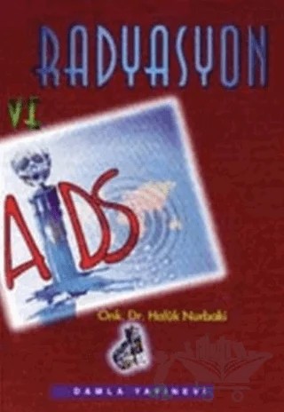 Radyasyon ve Aids – Haluk Nurbaki – Damla Yayınevi kitap kapağı