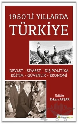 1950’li Yıllarda Türkiye – Erkan Afşar – Hiperlink Yayınları kitap kapağı