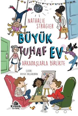 Büyük Tuhaf Ev 2 – Nathalie Stragier – Kronik İlk Genç kitap kapağı