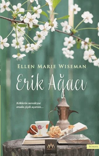Erik Ağacı – Ellen Marie Wiseman – Arkadya Yayınları kitap kapağı
