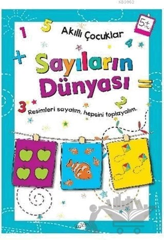 Sayıların Dünyası 5 Yaş - Akıllı Çocuklar – Kolektif – Kukla Yayınları kitap kapağı
