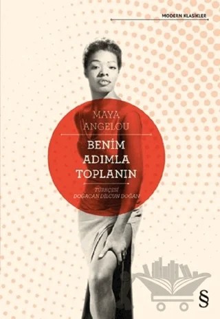 Benim Adımla Toplanın – Maya Angelou – Everest Yayınları kitap kapağı