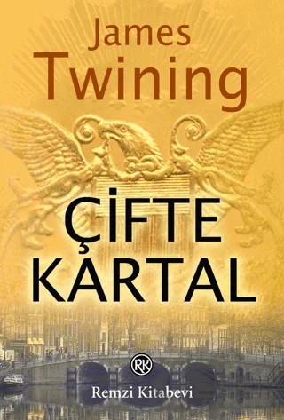 Çifte Kartal – James Twining – Remzi Kitabevi kitap kapağı