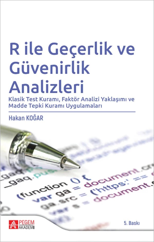 R ile Geçerlik ve Güvenirlik Analizleri – Hakan Koğar – Pegem Akademi Yayıncılık kitap kapağı