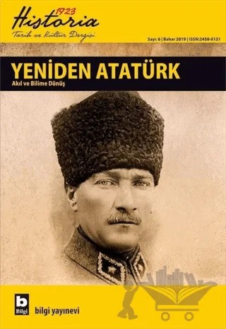 Historia 1923 Tarih ve Kültür Dergisi Sayı: 6 Bahar 2019 – Bilgi Yayınevi kitap kapağı